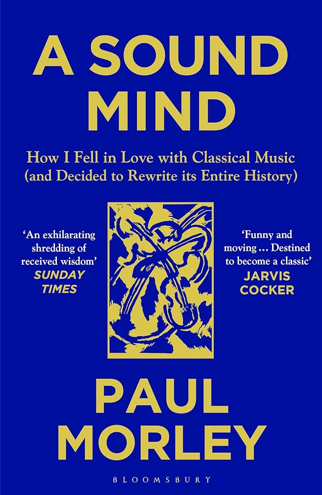 A Sound Mind: How I Fell in Love with Classical Music cover image