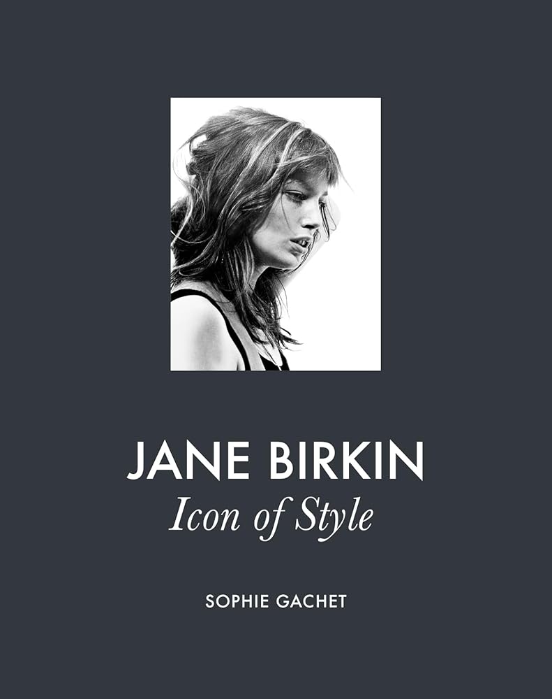 Jane Birkin: Icon of Style cover image