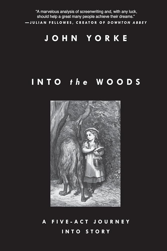 Into the Woods A Five-Act Journey into Story cover image