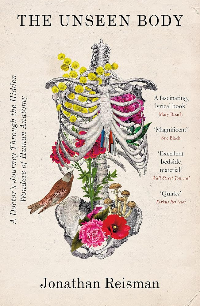 The Unseen Body A Doctor's Journey Through the cover image