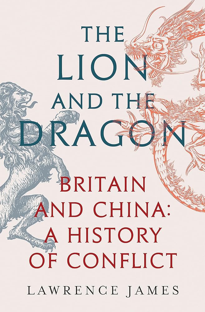The Lion and the Dragon Britain and China: a cover image