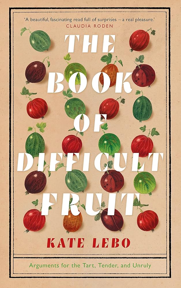 The Book of Difficult Fruit Arguments for the Tart, cover image