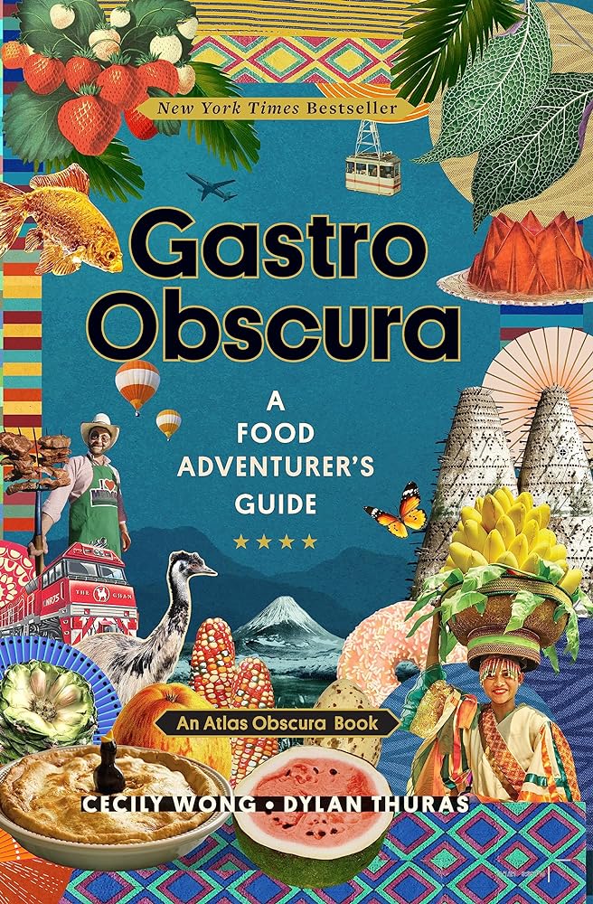 Gastro Obscura A Food Adventurer's Guide cover image