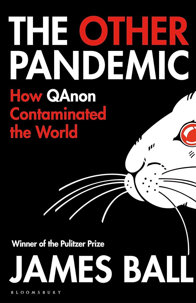 The Other Pandemic How QAnon Contaminated cover image