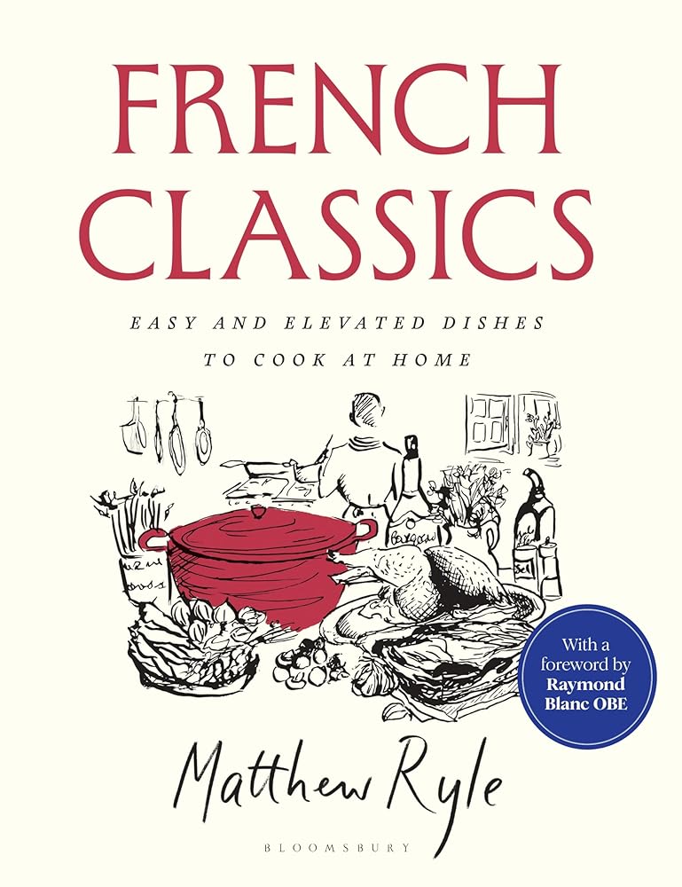French Classics: Easy and Elevated Dishes to Cook at Home cover image