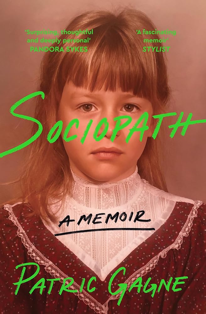 Sociopath: A Memoir: A journey into the mind of a woman without remorse and her fight to understand her diagnosis cover image
