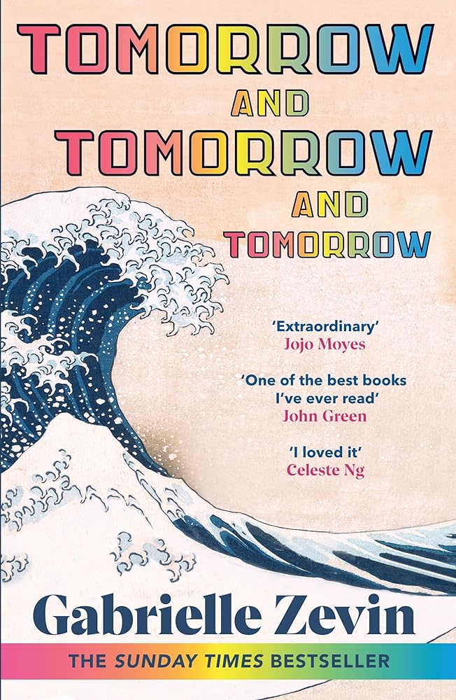 Tomorrow, and Tomorrow, and Tomorrow A Novel cover image