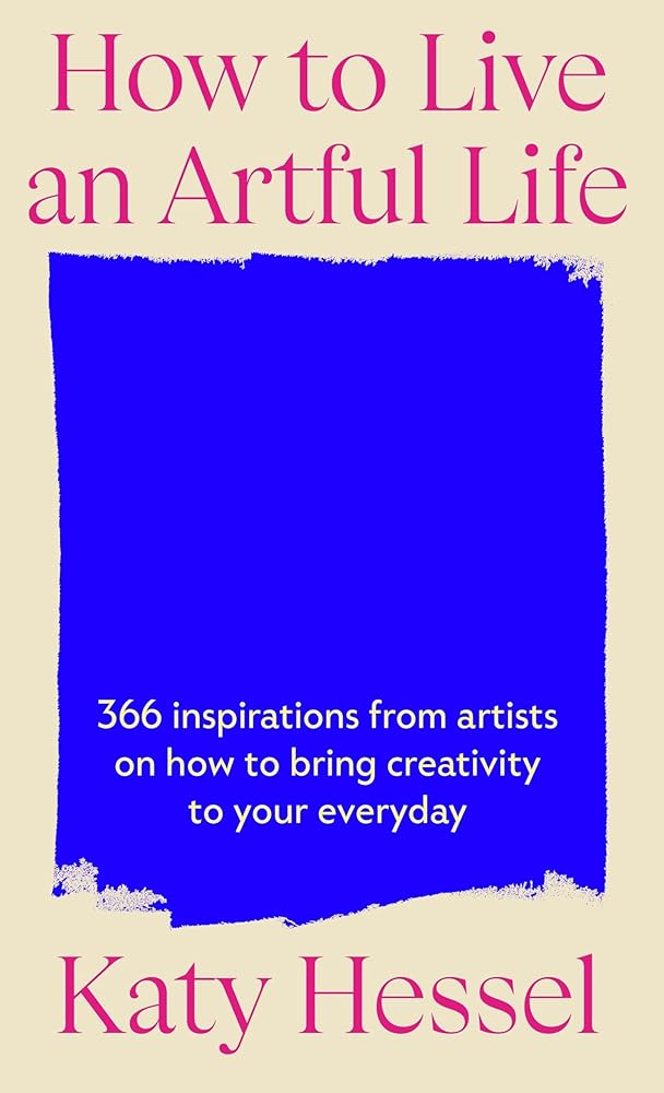 How To Live An Artful Life cover image