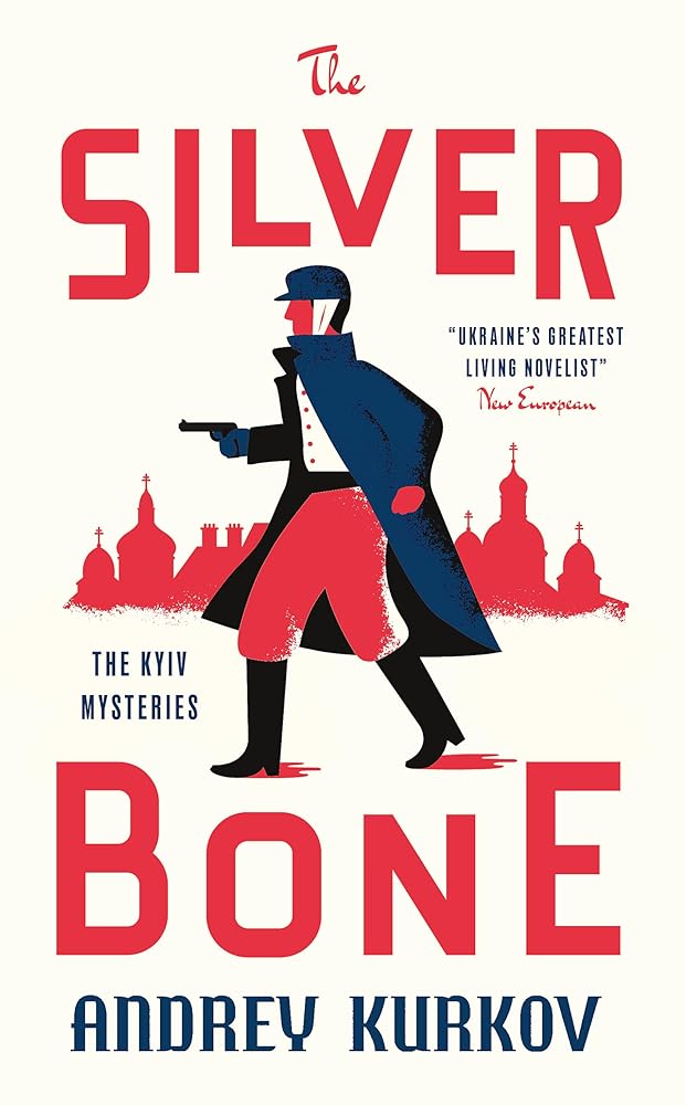 The Silver Bone: The Kyiv Mysteries cover image