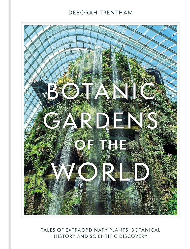 Botanic Gardens of the World The Story of Science, cover image