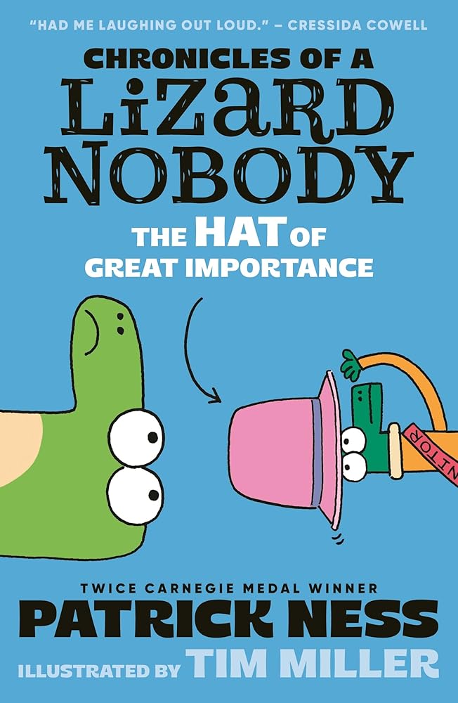 Chronicles of a Lizard Nobody: The Hat of Great Importance cover image