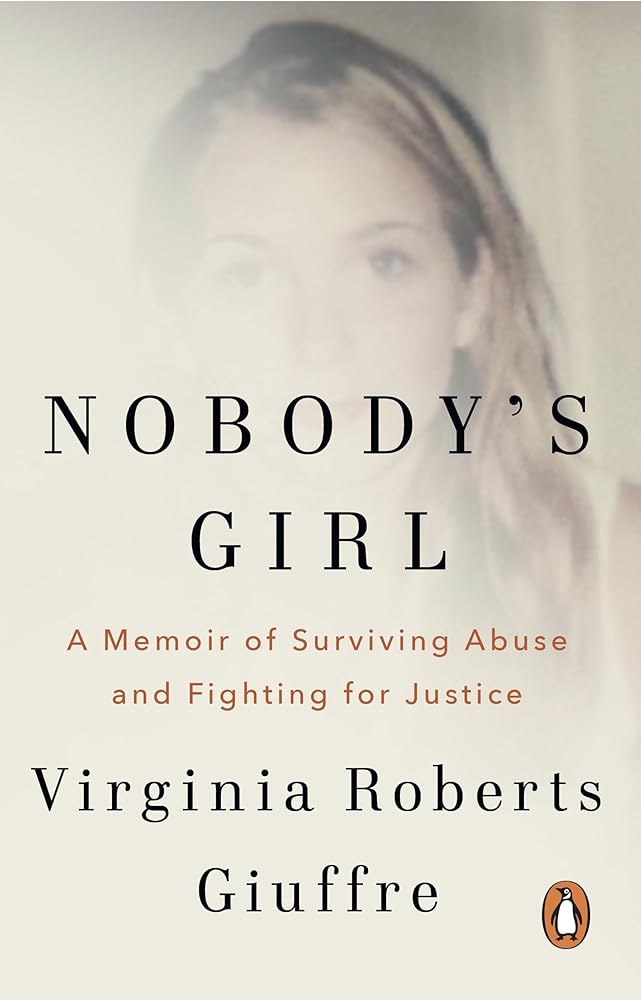 Nobody's Girl: A Memoir of Surviving Abuse and Fighting for Justice cover image