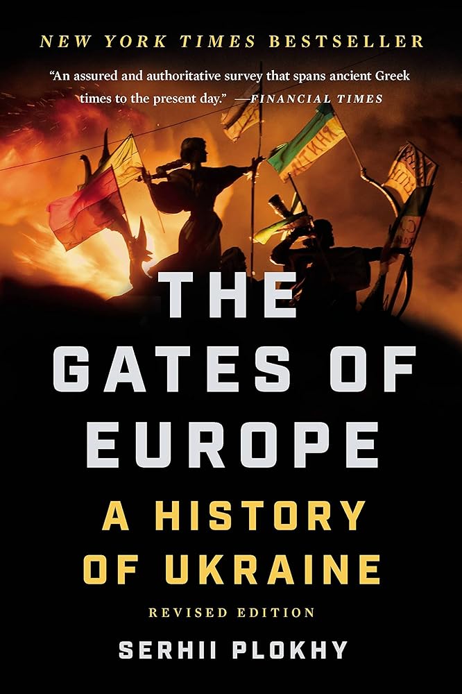 The Gates of Europe A History of Ukraine cover image