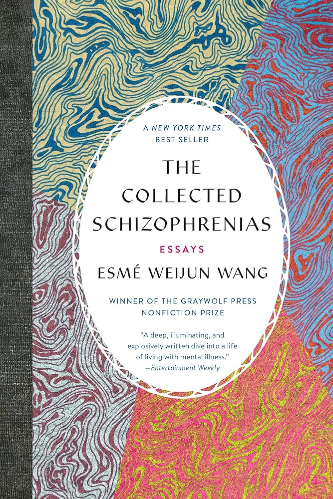 The Collected Schizophrenias: Essays cover image
