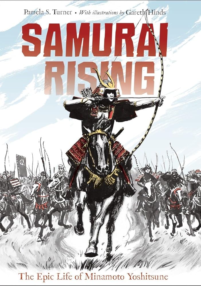 Samurai Rising: The Epic Life of Minamoto Yoshitsune cover image