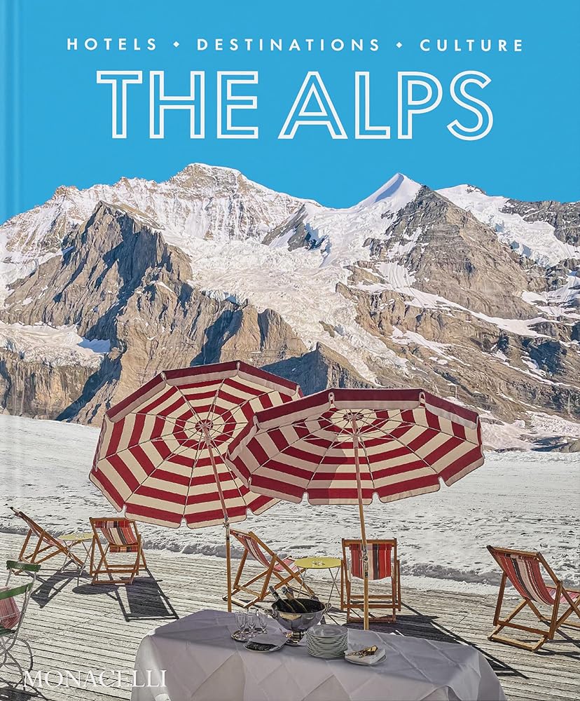 The Alps Hotels, Destinations, Culture cover image
