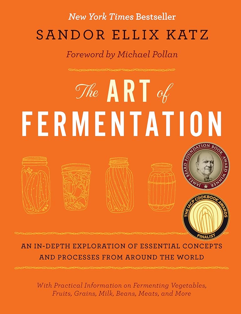 The Art of Fermentation An In-Depth Exploration of cover image