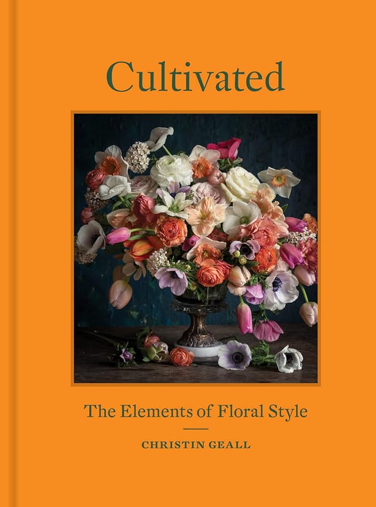 Cultivated The Elements of Floral Style cover image