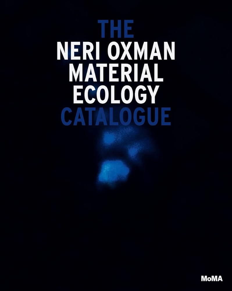 Neri Oxman: Mediated Matter cover image