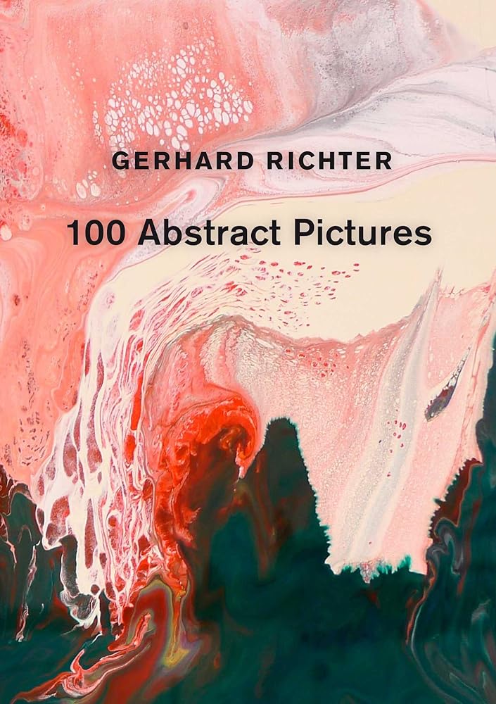 Gerhard Richter: 100 Abstract Pictures cover image