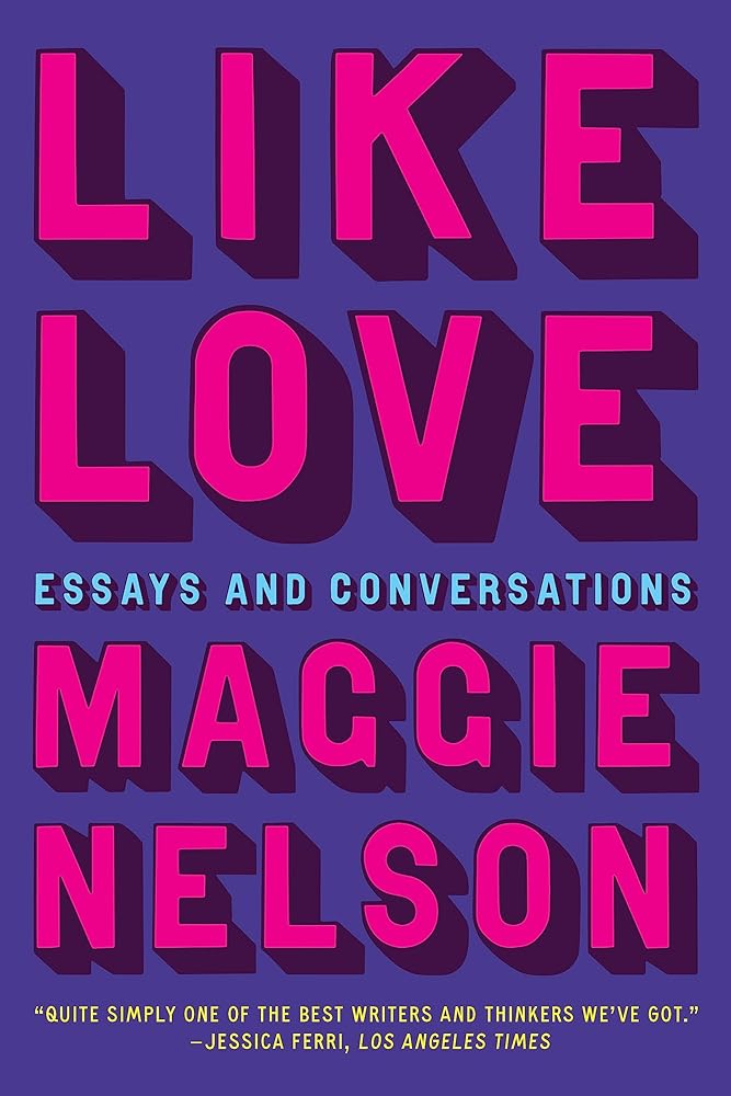 Like Love Essays and Conversations cover image