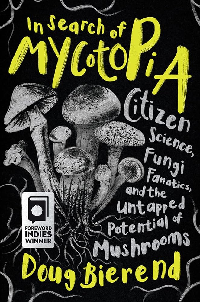 In Search of Mycotopia Citizen Science, Fungi cover image