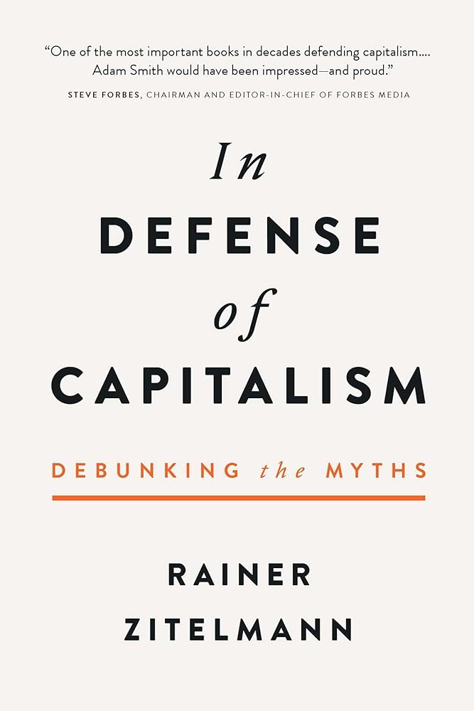 In Defense of Capitalism: Debunking the Myths cover image