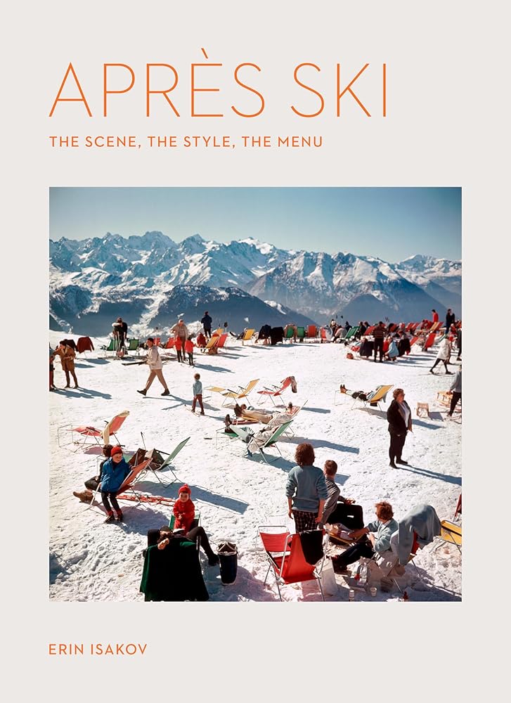 Après Ski: The Scene, the Style, the Menu cover image