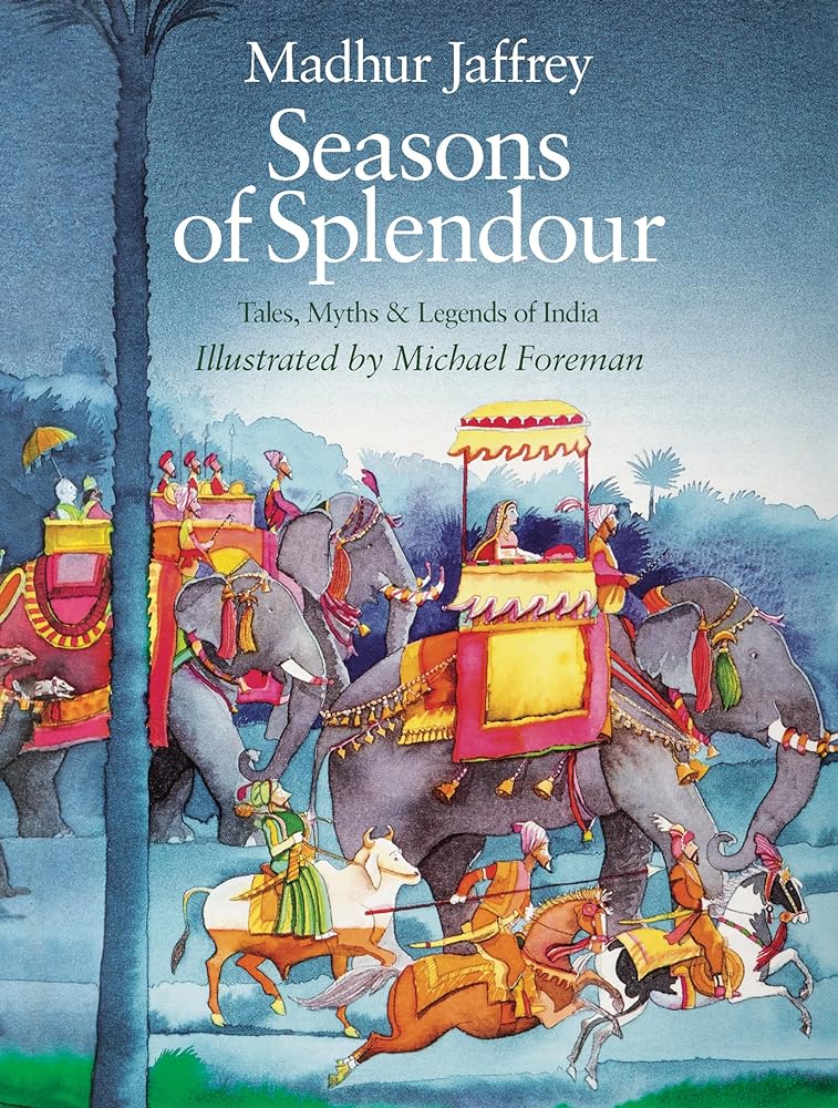 Seasons of Splendour Tales, Myths and Legends of cover image