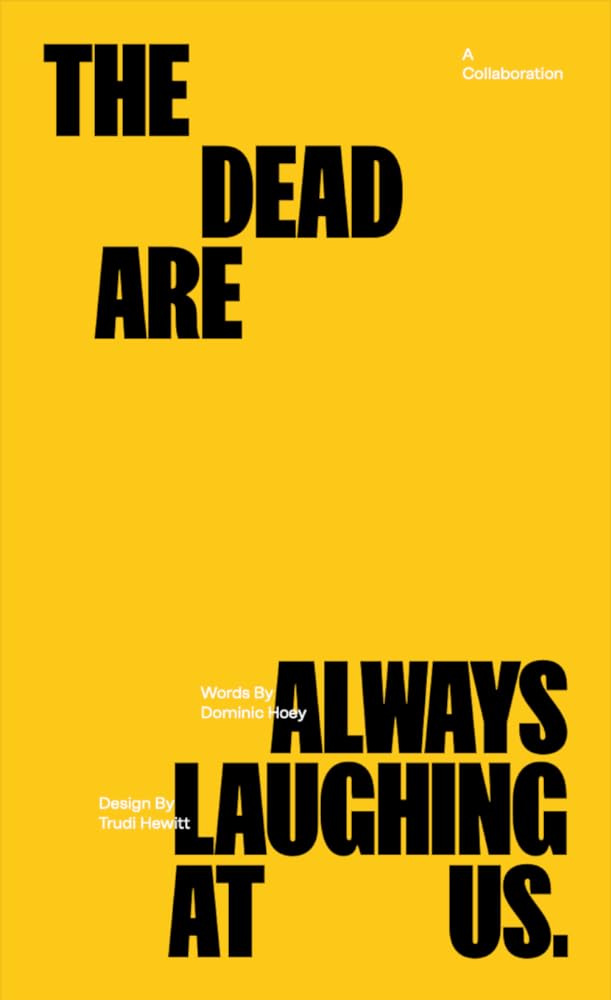 The Dead Are Always Laughing At Us cover image