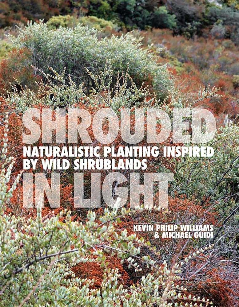 Shrouded in Light: Naturalistic Planting Inspired by Wild Shrublands cover image