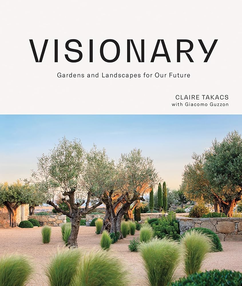 Visionary: Gardens and Landscapes for our Future cover image