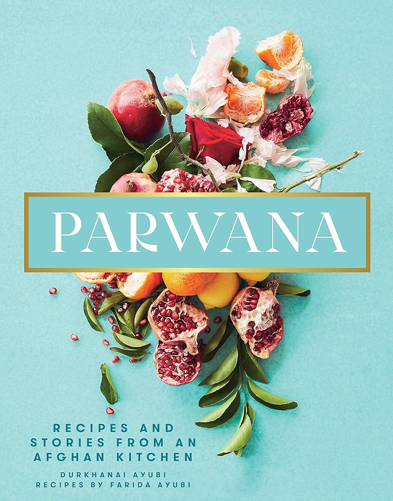 Parwana Recipes and Stories from an Afghan cover image