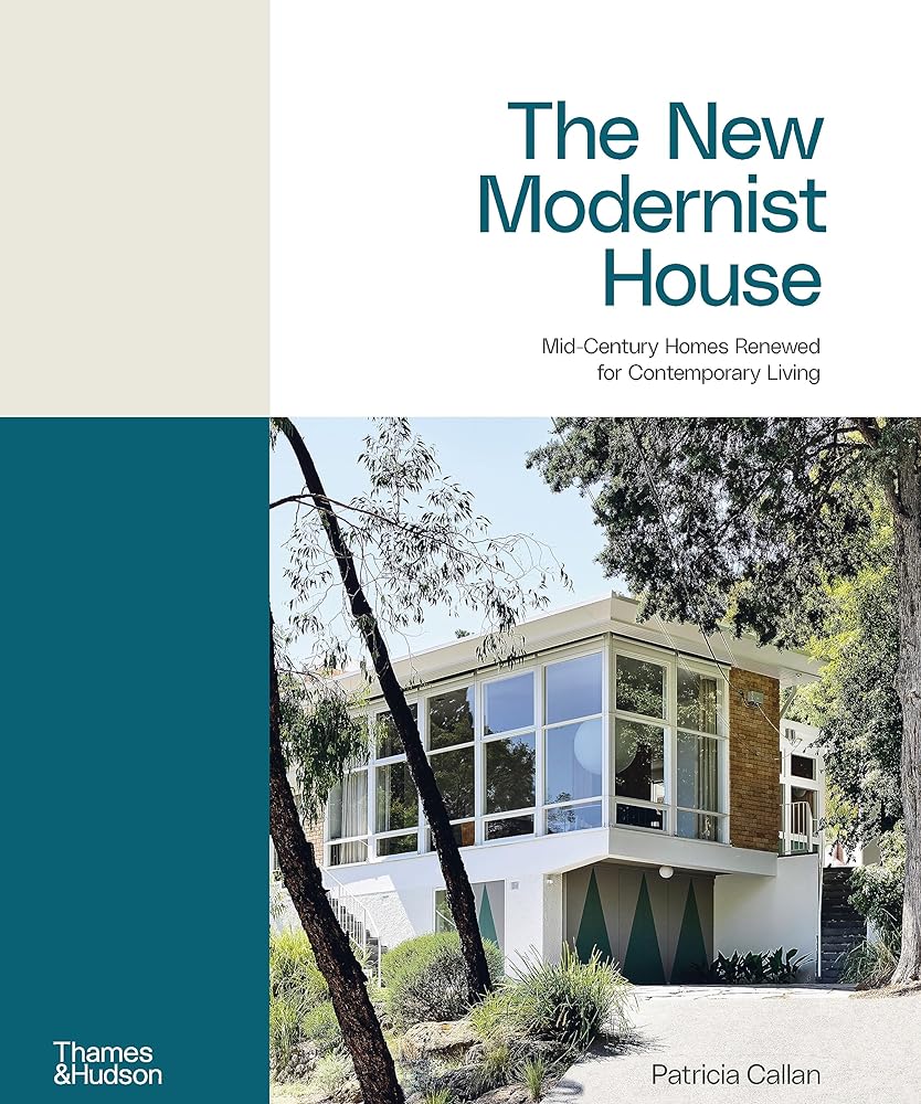 The New Modernist House Mid-Century Homes cover image
