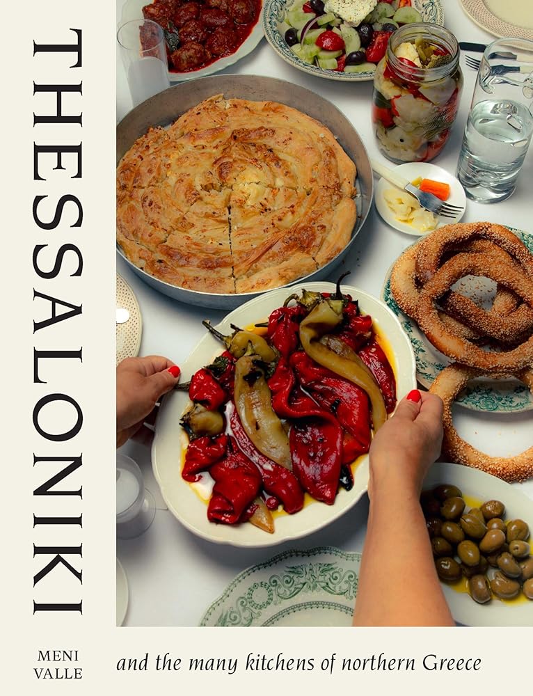 Thessaloniki: And the Many Kitchens of Northern Greece cover image