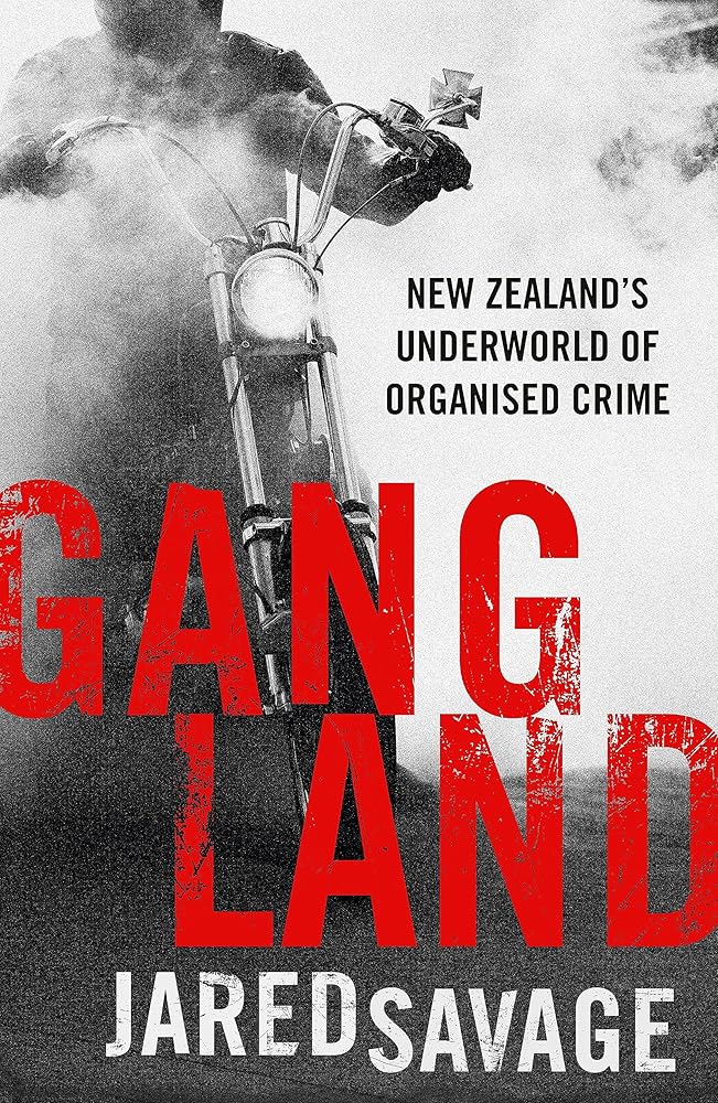 Gangland: New Zealand's Underworld of Organised Crime cover image