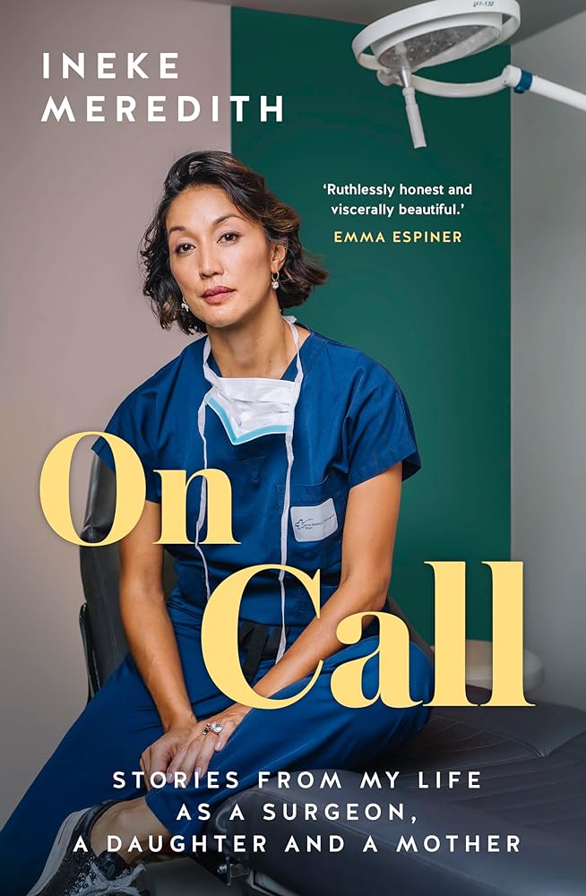On Call The Anatomy of My Life As a Surgeon, a cover image