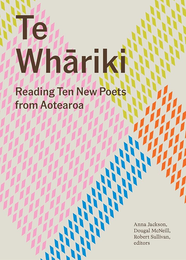 Te Whariki: Reading Ten New Poets from Aotearoa cover image