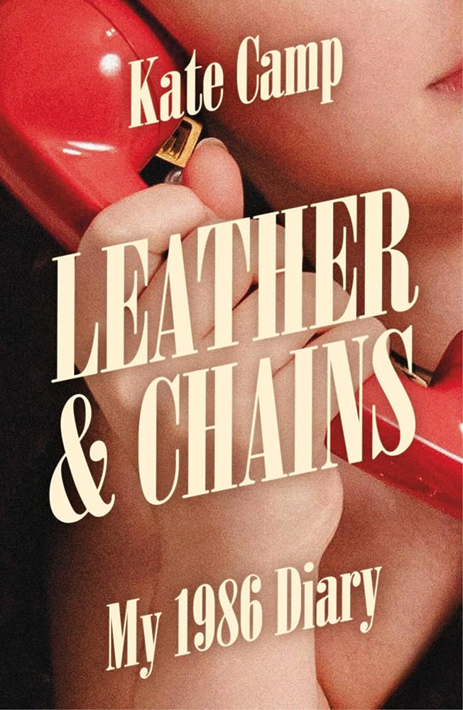 Leather & Chains: My 1986 Diary cover image