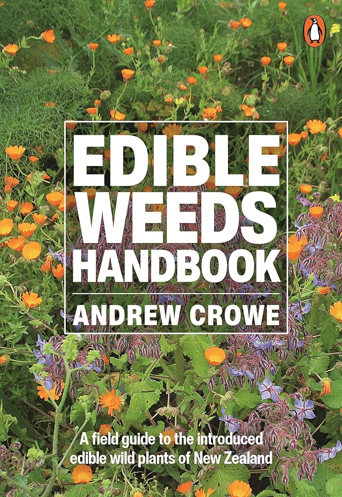 Edible Weeds Handbook: A field guide to the introduced edible wild plants of New Zealand cover image