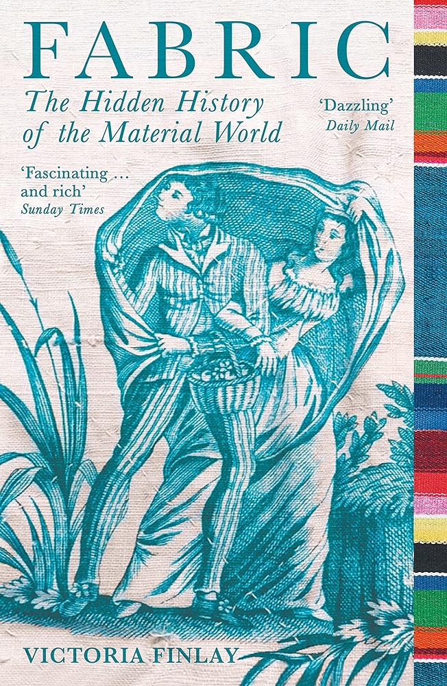 Fabric The Hidden History of the Material World cover image