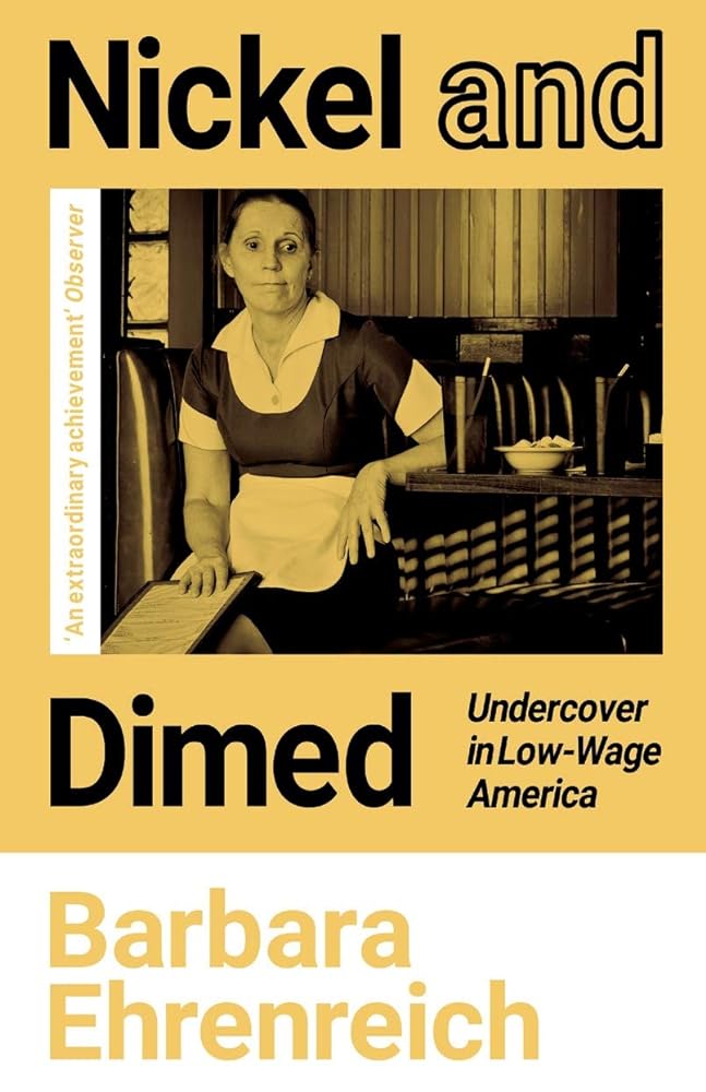 Nickel and Dimed Undercover in Low-Wage America cover image