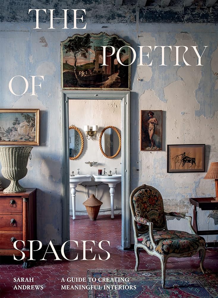 The Poetry of Spaces A Guide to Creating cover image