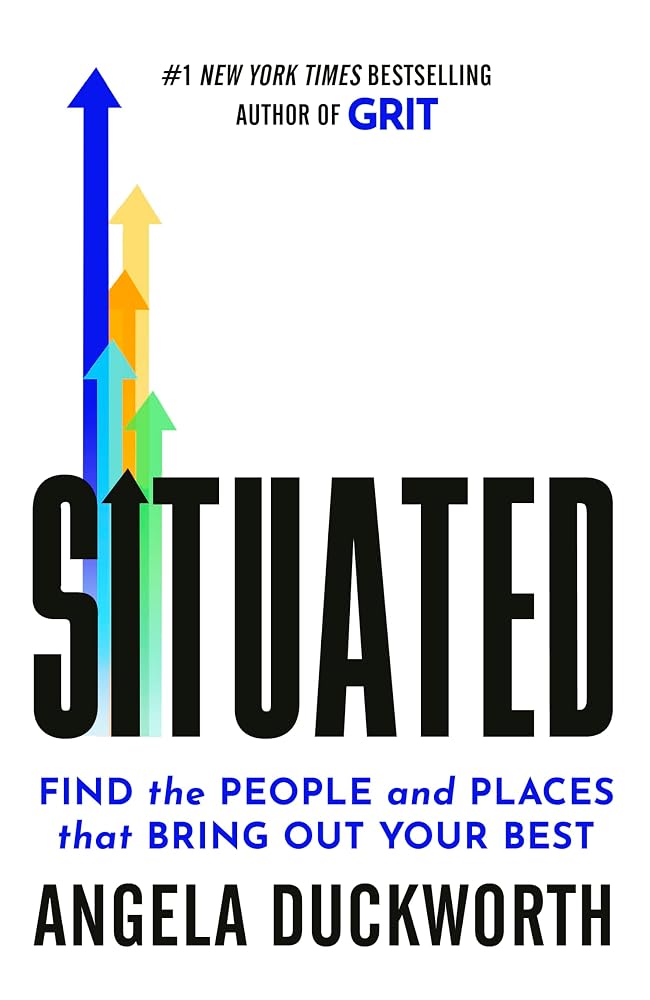 Situated: Find the People and Places That Bring Out Your Best cover image