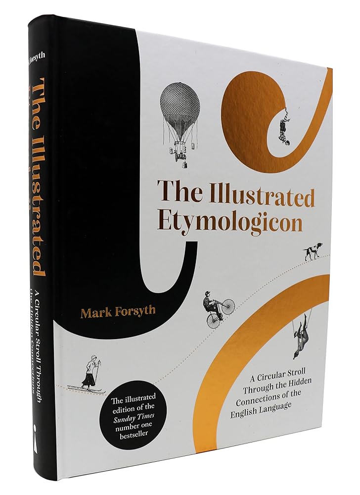 The Illustrated Etymologicon A Circular Stroll Through cover image