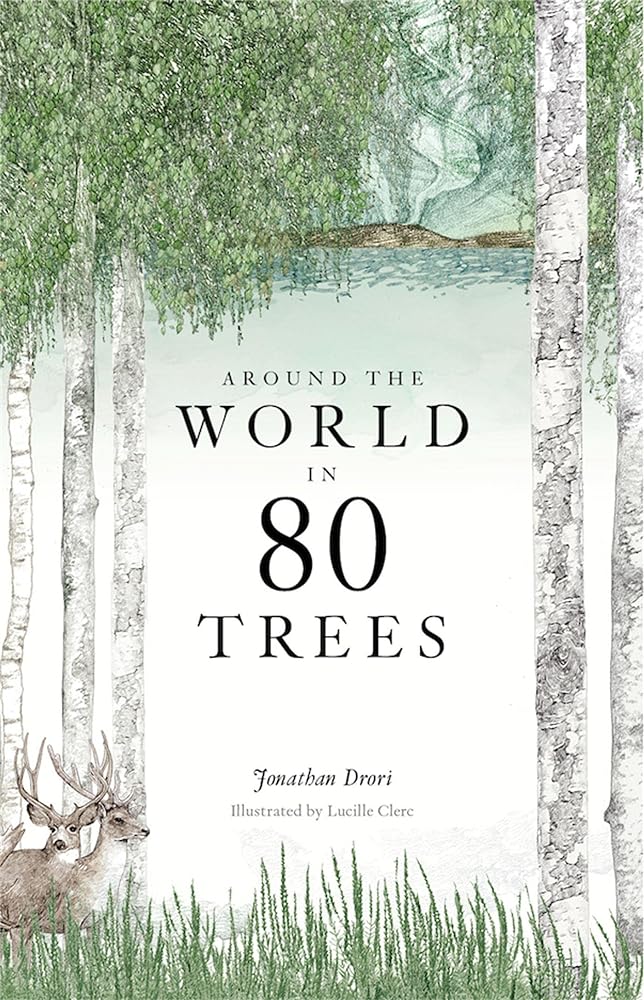 Around the World in 80 Trees (the Perfect Gift for cover image