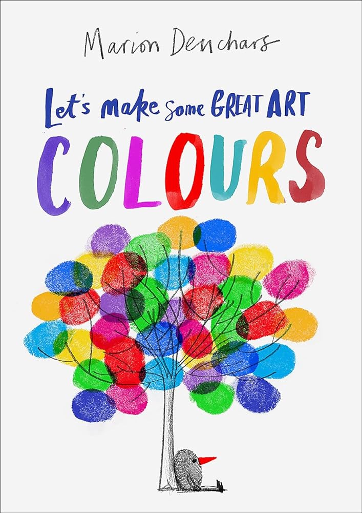 Let's Make Some Great Art: Colours cover image