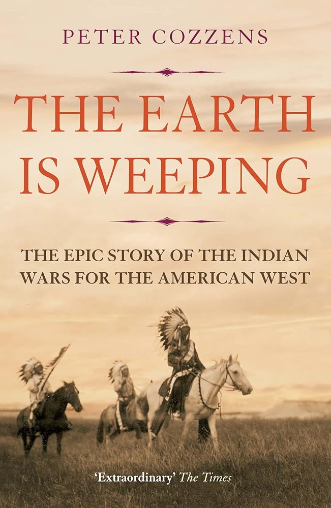 The Earth Is Weeping The Epic Story of the Indian cover image