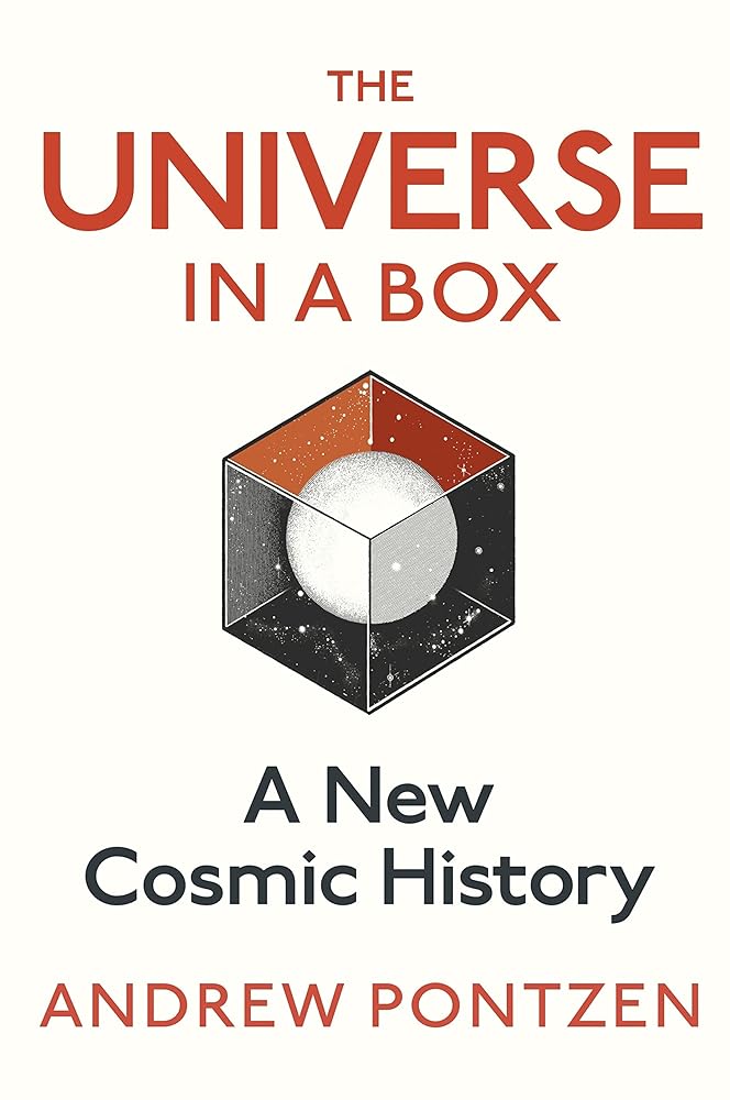 The Universe in a Box A New Cosmic History cover image
