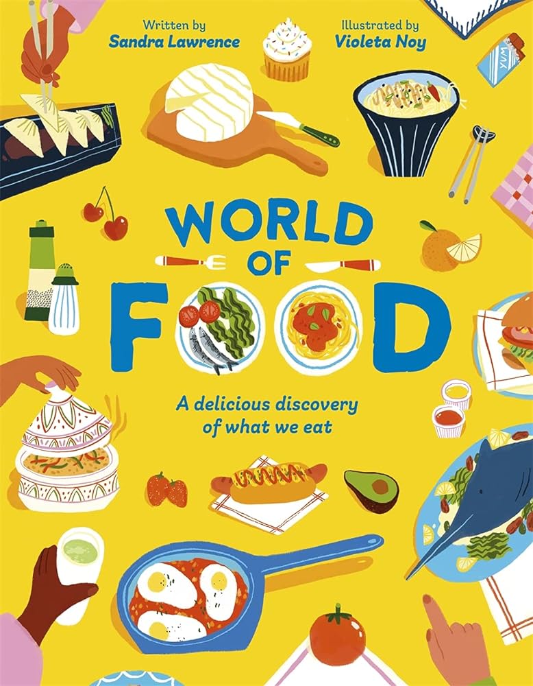 World of Food A Delicious Discovery of the Foods We cover image